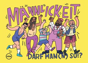 VIVA LA GENDER: DARF MAN(N) SO?!